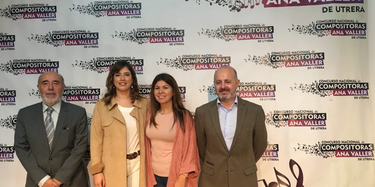EL AYUNTAMIENTO DE UTRERA PRESENTA LA SEGUNDA EDICIÓN DEL CONCURSO NACIONAL DE COMPOSITORAS “ANA VALLER”