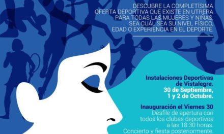 El Ayuntamiento de Utrera celebra el I Festival del Deporte Femenino