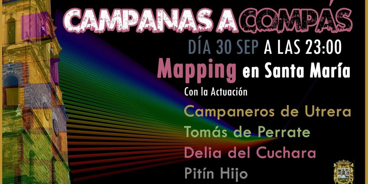 Este sábado vive un espectáculo de mapping, Flamenco, campanas y garrochistas
