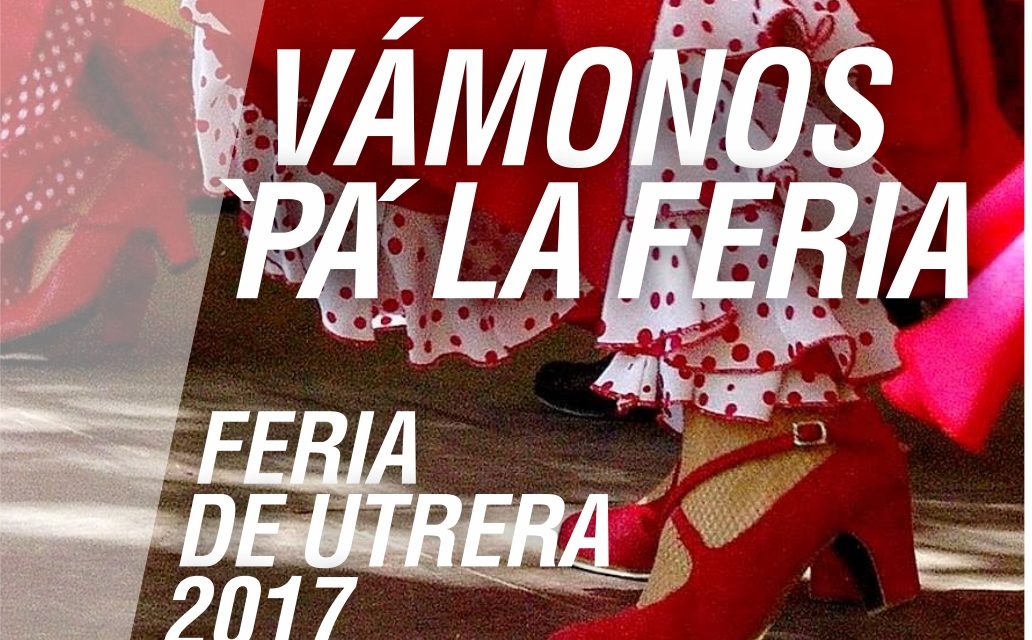 ¡VÁMONOS PA’ LA FERIA!, el videoclip promocional para la Feria de Utrera