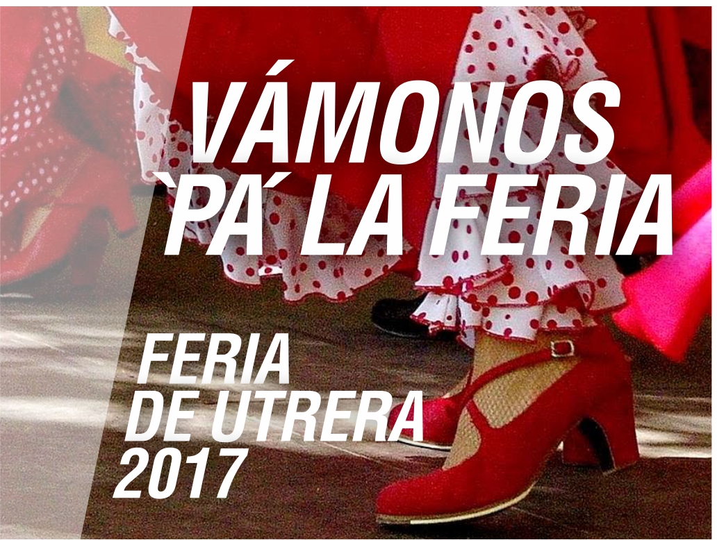 ¡VÁMONOS PA' LA FERIA!, el videoclip promocional para la Feria de Utrera Ayuntamiento de Utrera