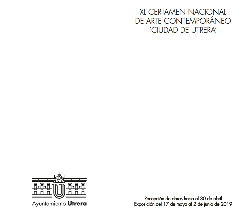 XL Certamen Nacional de Arte Contemporáneo Ciudad Utrera 2019