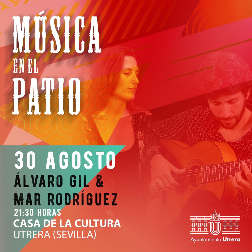 Alvaro Gil y Mar Rodriguez Musica en el Patio Utrera 2019