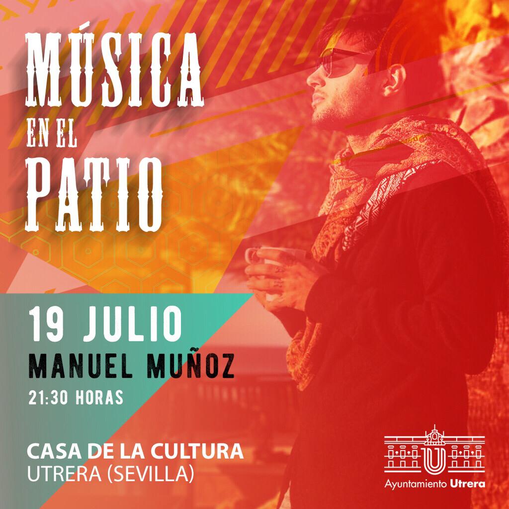 Manuel Muñoz Musica en el Patio Utrera 2019