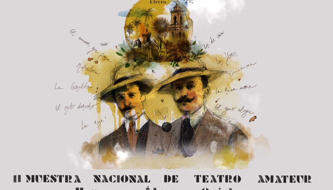 El Teatro Enrique de la Cuadra acoge este fin de semana la II Muestra Nacional de Teatro Amateur Hermanos Álvarez Quintero