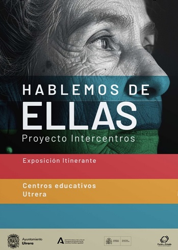 «Hablemos de Ellas», una muestra para recordar y reivindicar el papel de las mujeres en la sociedad durante generaciones.