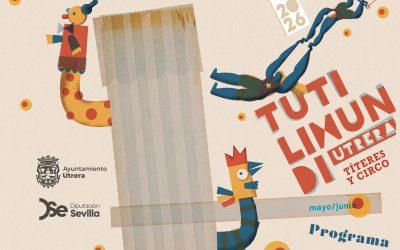 La tercera edición de Tutilimundi traerá a Utrera dos fines de semanas de títeres y circo